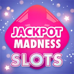 Jackpot Madness Slots Casino МОД на Андроид