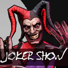 Joker Show - Horror Escape МОД на Андроид