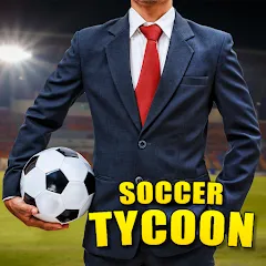 Soccer Tycoon: Football Game МОД на Андроид