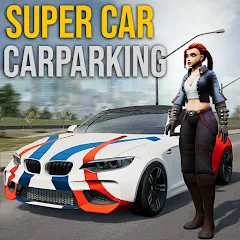 Super car parking - Car games МОД на Андроид