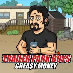 Trailer Park Boys:Greasy Money МОД на Андроид