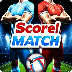 Score! Match - PvP Soccer МОД на Андроид
