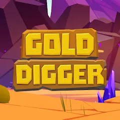 Gold Digger МОД на Андроид