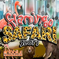 Flamingo Safari Slots МОД на Андроид