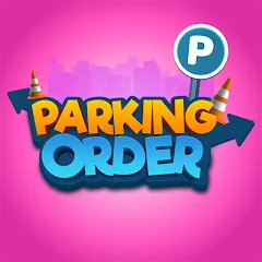 Parking Order! МОД на Андроид