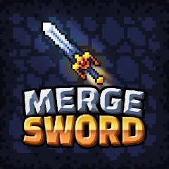 Merge Sword :Idle Merged Sword МОД на Андроид