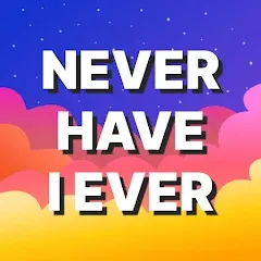 Never Have I Ever: Adult Games МОД на Андроид