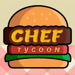 Chef Tycoon МОД на Андроид